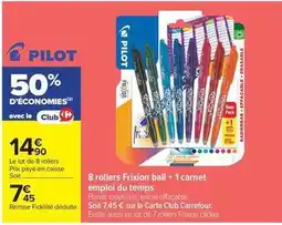 Carrefour Pilot - 8 rollers frixion ball + 1 carnet empioli du temps offre