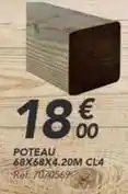 Les Briconautes Poteau 68x68x4.20m cl4 offre