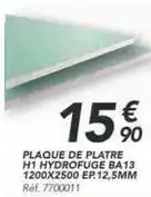 Les Briconautes Plaque de platre h11 hydrofuge ba13 1200x2500 ep.12,5mm offre