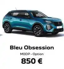 Peugeot Bleu obsession offre
