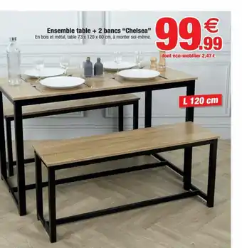 Bazarland Ensemble Table + 2 Bancs Chelsea offre