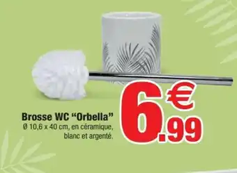 Bazarland Brosse WC Orbella offre