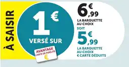 Maximarché LA BARQUETTE offre