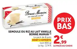 Maximarché Bonne Maman Semoule ou riz au lait vanille offre