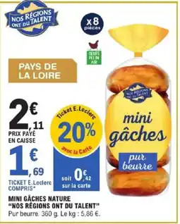 E.Leclerc Nos Régions Ont Du Talent mini gâches offre