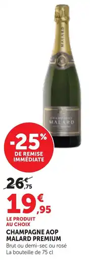 Maximarché Malard Champagne Premium offre
