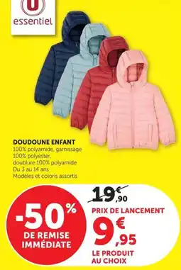 Super U essentiel DOUDOUNE ENFANT offre