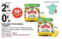 E.Leclerc TRAMIER Olives Recettes du Marché offre