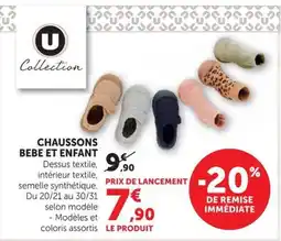 Super U U Collection CHAUSSONS BEBE ET ENFANT offre