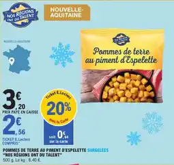 E.Leclerc Nos régions ont du talent pommes de terre au piment d'espelette offre