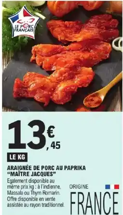 E.Leclerc MAÎTRE JACQUES Araignée de porc au paprika offre