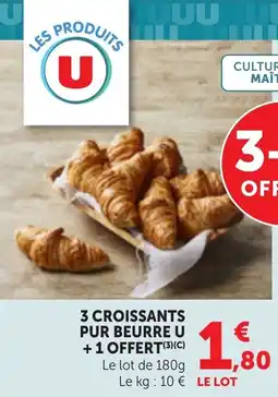 Bi1 U 3 Croissants Pur Beurre offre