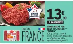 E.Leclerc BIGARD Viande hachée offre