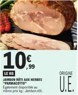 E.Leclerc Jambon rôti aux herbes offre