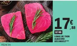 E.Leclerc LONGE DE THON ALBACORE offre