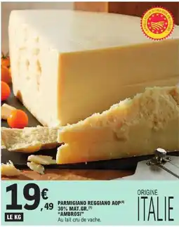 E.Leclerc AMBROSI Parmigiano Reggiano offre