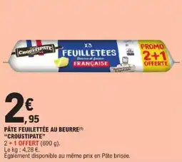 E.Leclerc CROUSTIPATE PÂTE FEUILLETÉE AU BEURRE offre