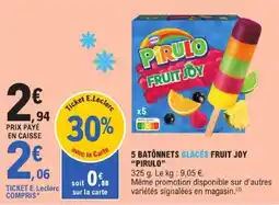E.Leclerc PIRULO GLACÉS FRUIT JOY offre