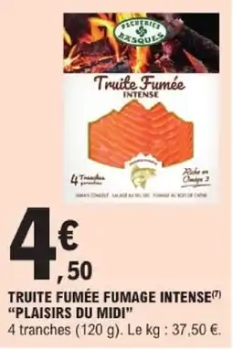 E.Leclerc Pêcheries Basques Truite Fumée Intense offre