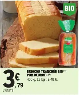 E.Leclerc Brioche Tranchée Bio pur beurre offre