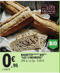 E.Leclerc LES 3 MEUNIERS Baguette offre