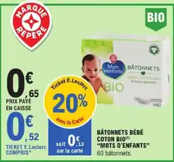 E.Leclerc Mots d'enfants BÂTONNETS BÉBÉ offre
