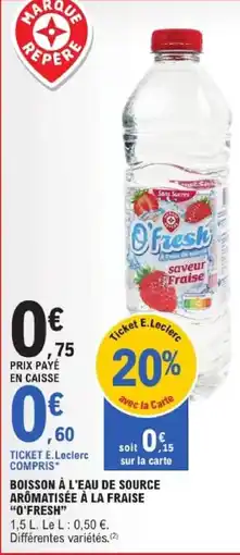 E.Leclerc O'Fresh offre
