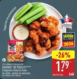 ALDI ST-CLÉMENT LE VOLAILLER GRIGNOT' DE POULET offre