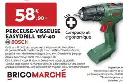 Bricomarché BOSCH PERCEUSE-VISSEUSE EASYDRILL 18V-40 offre