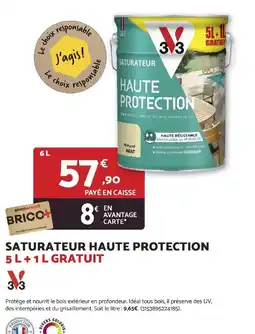 Bricomarché V33 Saturateur Haute Protection offre