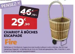 Bricomarché Fire Chariot à bûches Escapade offre