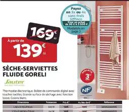 Bricomarché Goreli Sèche-serviettes fluide offre