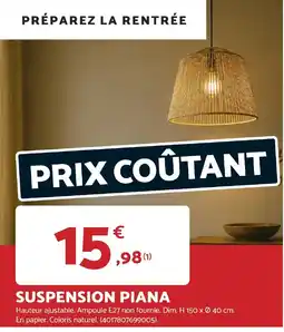 Bricomarché SUSPENSION PIANA offre
