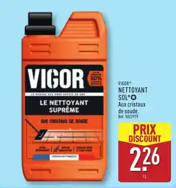 ALDI VIGOR NETTOYANT SOL* offre