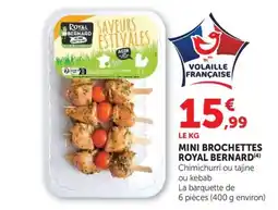 U Express ROYAL BERNARD MINI BROCHETTES offre