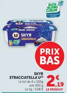 Super U SKYR STRACCIAITELLA offre
