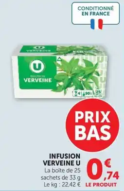 Super U VERVEINE U INFUSION offre
