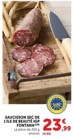 Super U FONTANA Saucisson sec de l'ile de beauté IGP offre