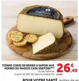Super U Casa Santoni Tomme Corse de Brebis offre