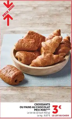 U Express CROISSANTS OU PAINS AU CHOCOLAT offre