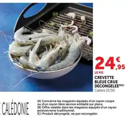 Super U CREVETTE BLEUE CRUE offre