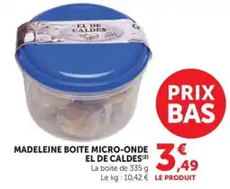 U Express EL DE CALDES Madeleine boite micro-ondes offre