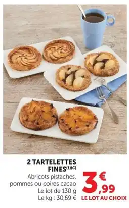 Super U 2 TARTELETTES FINES offre