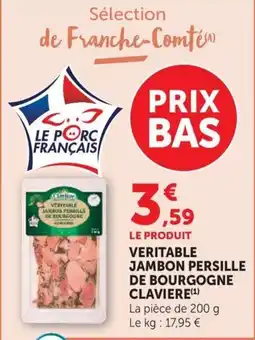 Super U Claviere Veritable Jambon Persille de Bourgogne offre