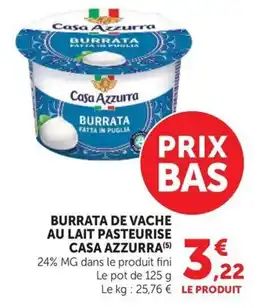 Super U Casa Azzurra Burrata offre