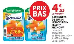 Super U Fleury Michon Batonnets de surimi Le Moelleux offre