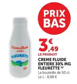 Super U FLEURETTE Crème fluide entière offre
