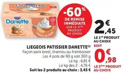 Super U Danette Liegeois Patisser offre