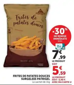 Hyper U Patrigel Frites de patates douces offre