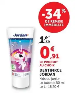 Super U Jordan Dentifrice offre
